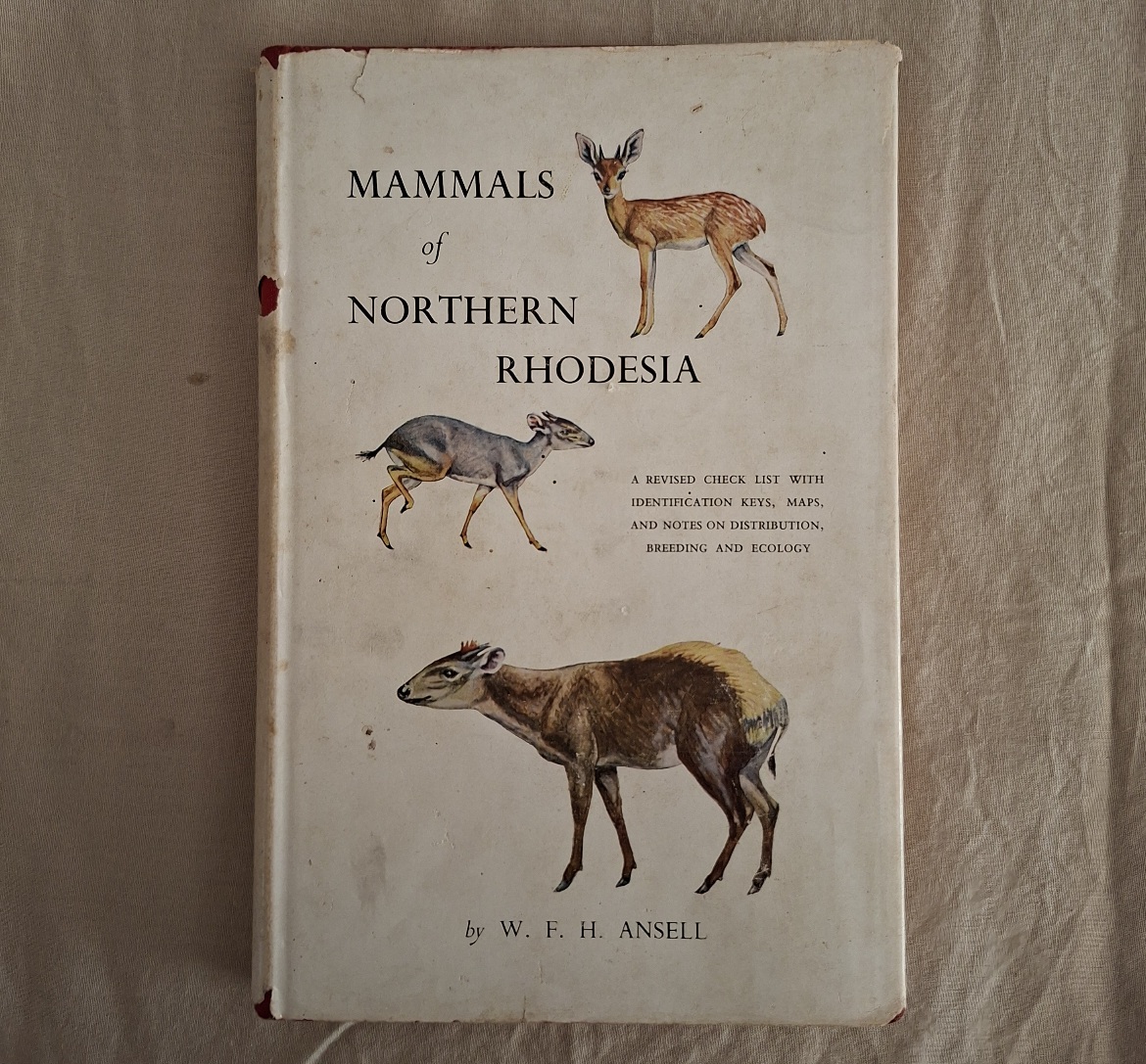 Mammals of Northern Rhodesia - W F H Ansell - 1st Ed