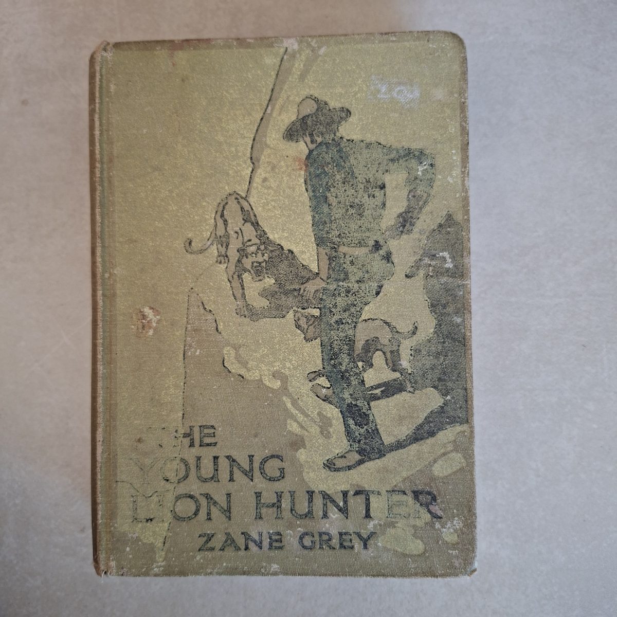 The Young Lion Hunter - Zane Grey - Published Circa 1930.   Hardcover