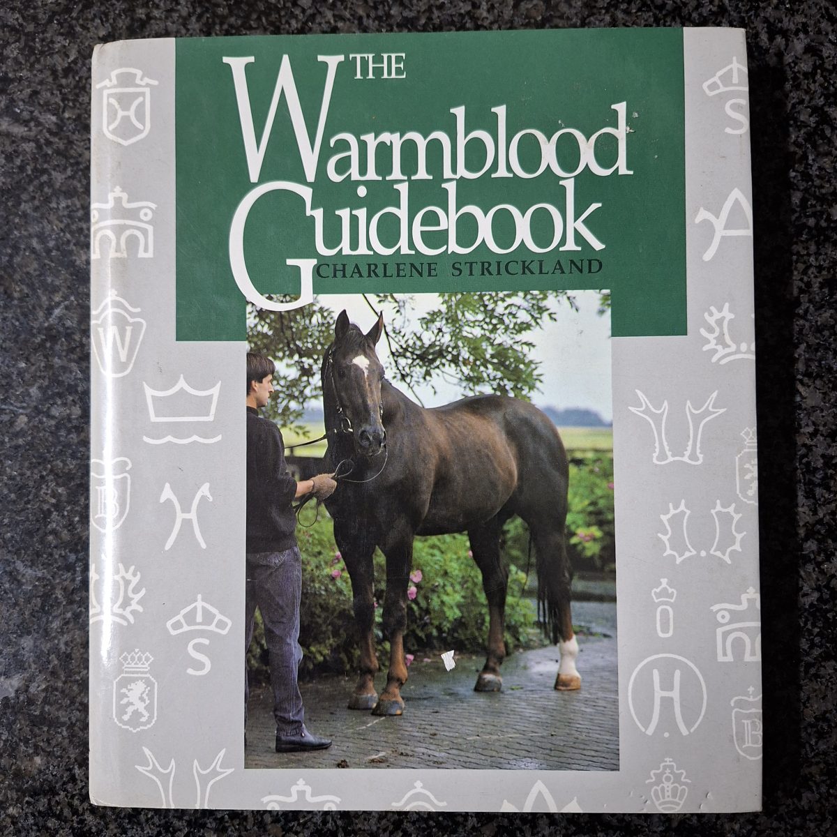 The Warmblood Guidebook - Charlene Strikland  A wealth of Warmblood horse info.